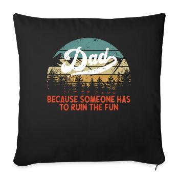 Humorous father saying in vintage style - Sofa pillowcase 17,3'' x 17,3'' (45 x 45 cm) - black - Front
