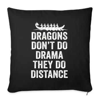 Les dragons ne font pas de drame, ils font de la distance - Housse de coussin décorative 45 x 45 cm - noir - Devant