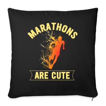 Marathons Are Cute for Ultramarathon - Sofa pillowcase 17,3'' x 17,3'' (45 x 45 cm) - black - Front