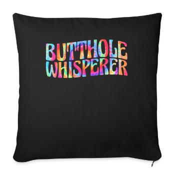 Butthole Whisperer - Sofa pillowcase 17,3'' x 17,3'' (45 x 45 cm) - black - Front