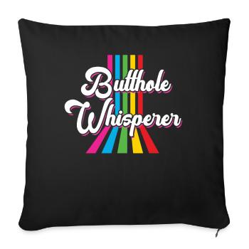 Butthole Whisperer - Sofa pillowcase 17,3'' x 17,3'' (45 x 45 cm) - black - Front
