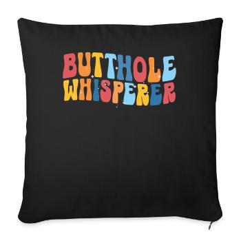 Butthole Whisperer - Sofa pillowcase 17,3'' x 17,3'' (45 x 45 cm) - black - Front