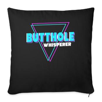 Butthole Whisperer - Sofa pillowcase 17,3'' x 17,3'' (45 x 45 cm) - black - Front