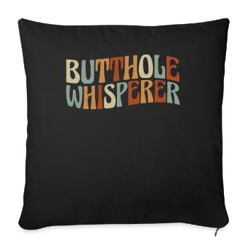 Butthole Whisperer - Sofa pillowcase 17,3'' x 17,3'' (45 x 45 cm) - black - Front
