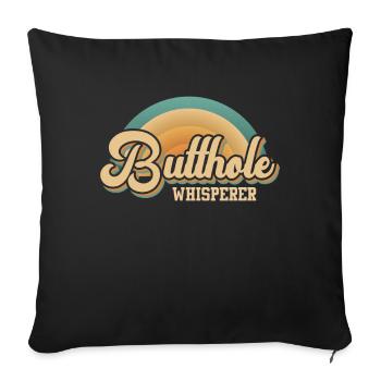 Butthole Whisperer - Sofa pillowcase 17,3'' x 17,3'' (45 x 45 cm) - black - Front