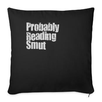 Probably Reading Smut Vintage Books Smut - Sofa pillowcase 17,3'' x 17,3'' (45 x 45 cm) - black - Front