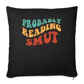 Probably Reading Smut Vintage Books Smut - Sofa pillowcase 17,3'' x 17,3'' (45 x 45 cm) - black - Front