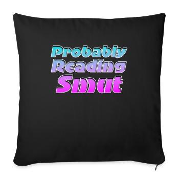 Probably Reading Smut Vintage Books Smut - Sofa pillowcase 17,3'' x 17,3'' (45 x 45 cm) - black - Front