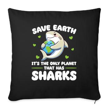 Is the only planet with sharks Earth Day - Sofa pillowcase 17,3'' x 17,3'' (45 x 45 cm) - black - Front