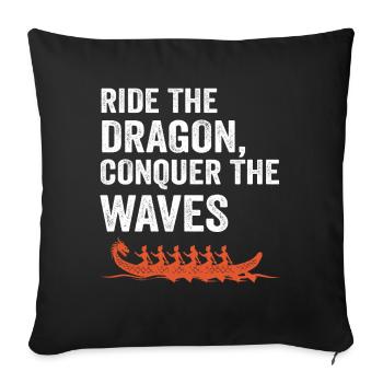 Ride The Dragon, Conquer The Waves - Sofa pillowcase 17,3'' x 17,3'' (45 x 45 cm) - black - Front