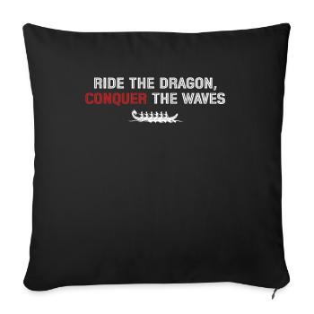Chevauchez le dragon, conquérez les vagues - Housse de coussin décorative 45 x 45 cm - noir - Devant