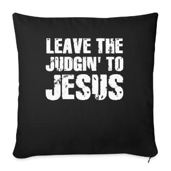Laissez le jugement à Jésus - Housse de coussin décorative 45 x 45 cm - noir - Devant