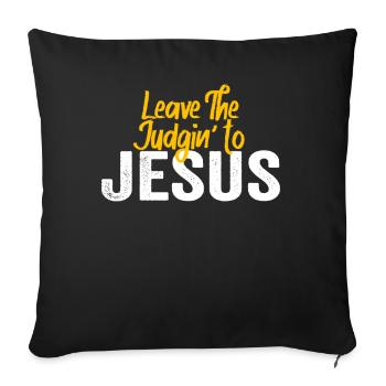 Laissez le jugement à Jésus - Housse de coussin décorative 45 x 45 cm - noir - Devant