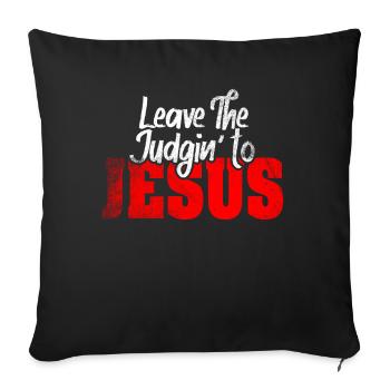 Laissez le jugement à Jésus - Housse de coussin décorative 45 x 45 cm - noir - Devant