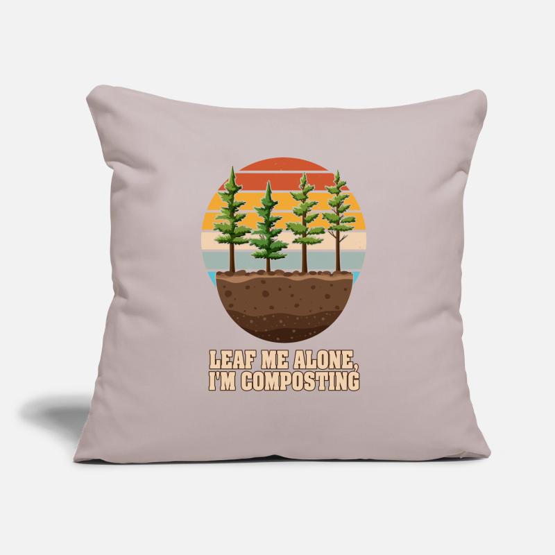Leaf Me Alone I'm Composting Sofa pillowcase 17,3'' x 17,3'' (45 x 45 cm)