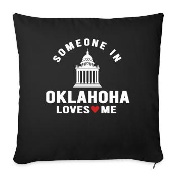 Someone In Oklahoma Loves Me - Sofa pillowcase 17,3'' x 17,3'' (45 x 45 cm) - black - Front