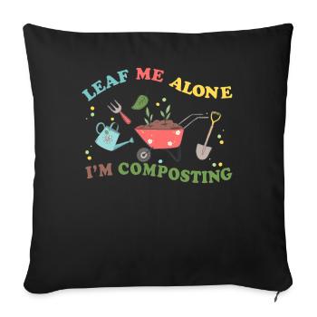 Feuille-moi seul je composte - Housse de coussin décorative 45 x 45 cm - noir - Devant