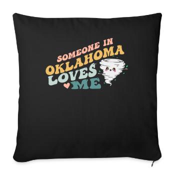 Someone In Oklahoma Loves Me - Sofa pillowcase 17,3'' x 17,3'' (45 x 45 cm) - black - Front