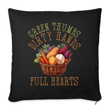 Green Thumbs Dirty Hands Full Hearts - Sofa pillowcase 17,3'' x 17,3'' (45 x 45 cm) - black - Front
