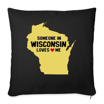 Jemand in Wisconsin liebt mich - Sofakissenbezug 45 x 45 cm - Schwarz - Vorne