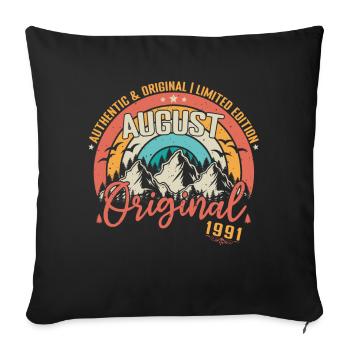 August 1991 August birthday 1991 August - Sofa pillowcase 17,3'' x 17,3'' (45 x 45 cm) - black - Front