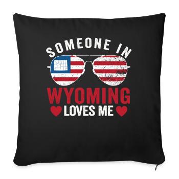 Someone In Wyoming Loves Me - Sofa pillowcase 17,3'' x 17,3'' (45 x 45 cm) - black - Front