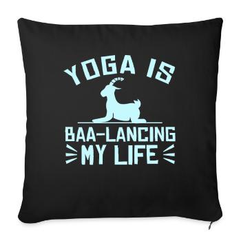 Goat Yoga Équilibrer ma vie - Housse de coussin décorative 45 x 45 cm - noir - Devant