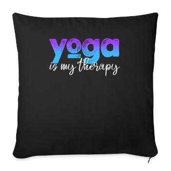 Yoga Is My Therapy - Sofa pillowcase 17,3'' x 17,3'' (45 x 45 cm) - black - Front