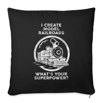 I Create Model Railroads Superpower - Sofa pillowcase 17,3'' x 17,3'' (45 x 45 cm) - black - Front
