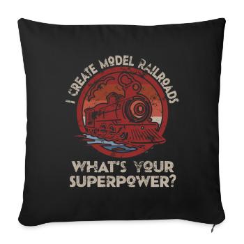 I Create Model Railroads Superpower - Sofa pillowcase 17,3'' x 17,3'' (45 x 45 cm) - black - Front