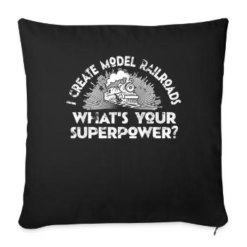 I Create Model Railroads Superpower - Sofa pillowcase 17,3'' x 17,3'' (45 x 45 cm) - black - Front