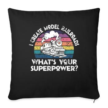 I Create Model Railroads Superpower - Sofa pillowcase 17,3'' x 17,3'' (45 x 45 cm) - black - Front