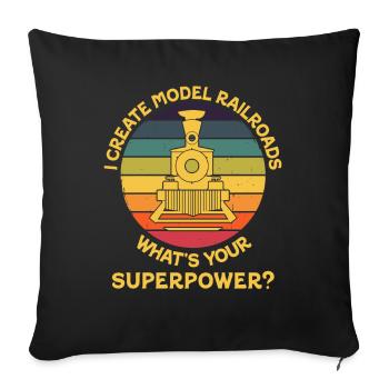 I Create Model Railroads Superpower - Sofa pillowcase 17,3'' x 17,3'' (45 x 45 cm) - black - Front