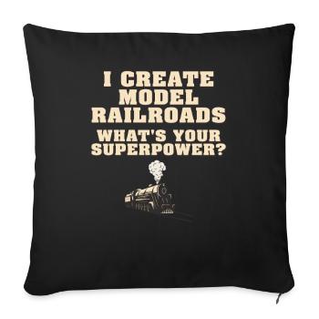 I Create Model Railroads Superpower - Sofa pillowcase 17,3'' x 17,3'' (45 x 45 cm) - black - Front