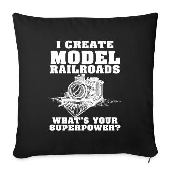 I Create Model Railroads Superpower - Sofa pillowcase 17,3'' x 17,3'' (45 x 45 cm) - black - Front