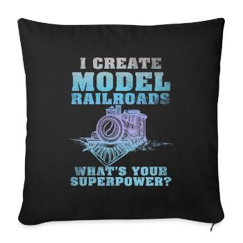 I Create Model Railroads Superpower - Sofa pillowcase 17,3'' x 17,3'' (45 x 45 cm) - black - Front