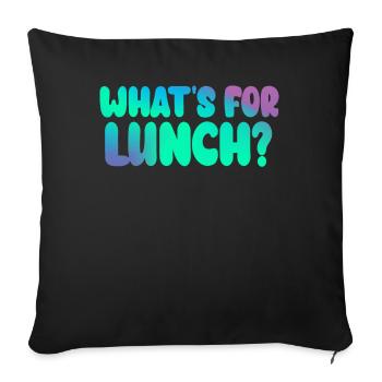 What's For Lunch? - Sofa pillowcase 17,3'' x 17,3'' (45 x 45 cm) - black - Front