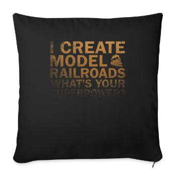 I Create Model Railroads Superpower - Sofa pillowcase 17,3'' x 17,3'' (45 x 45 cm) - black - Front