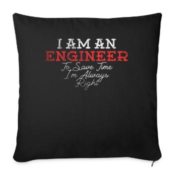 Je suis un ingénieur J’ai toujours raison - Housse de coussin décorative 45 x 45 cm - noir - Devant
