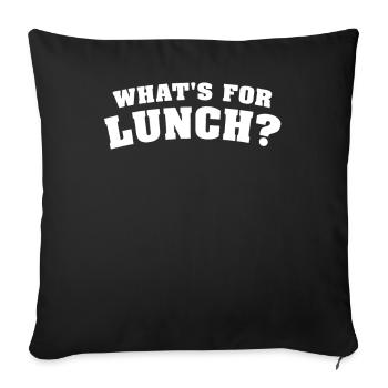 What's For Lunch? - Sofa pillowcase 17,3'' x 17,3'' (45 x 45 cm) - black - Front