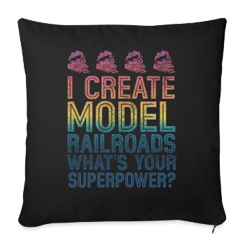 I Create Model Railroads Superpower - Sofa pillowcase 17,3'' x 17,3'' (45 x 45 cm) - black - Front