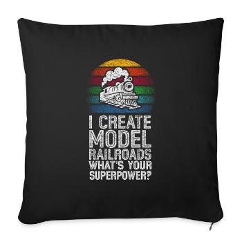 I Create Model Railroads Superpower - Sofa pillowcase 17,3'' x 17,3'' (45 x 45 cm) - black - Front