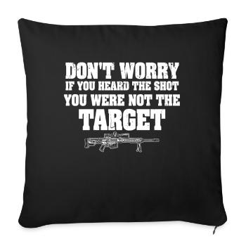 Entendu le coup de feu Jamais la cible Sniper - Housse de coussin décorative 45 x 45 cm - noir - Devant