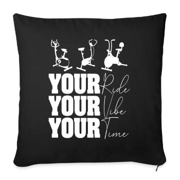 Your Ride Your Vibe Your Time - Sofa pillowcase 17,3'' x 17,3'' (45 x 45 cm) - black - Front