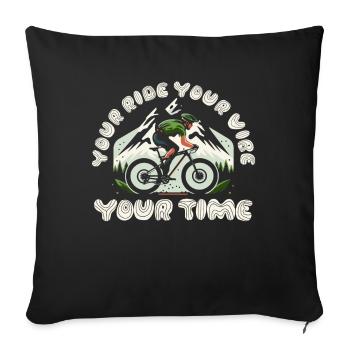 Your Ride Your Vibe Your Time - Sofa pillowcase 17,3'' x 17,3'' (45 x 45 cm) - black - Front