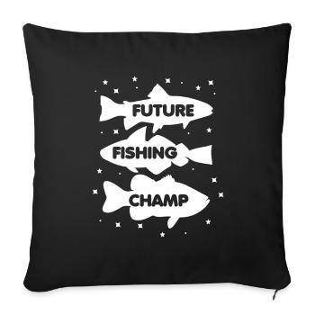 Future Fishing Champ - Sofa pillowcase 17,3'' x 17,3'' (45 x 45 cm) - black - Front