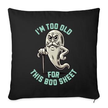 Boo Sheet Ghost Funny Saying Design - Sofa pillowcase 17,3'' x 17,3'' (45 x 45 cm) - black - Front