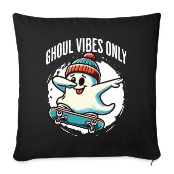 Ghoul Vibes Only Funny Halloween Saying Design - Sofa pillowcase 17,3'' x 17,3'' (45 x 45 cm) - black - Front