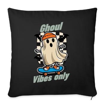 Ghoul Vibes Only Funny Halloween Saying Design - Sofa pillowcase 17,3'' x 17,3'' (45 x 45 cm) - black - Front