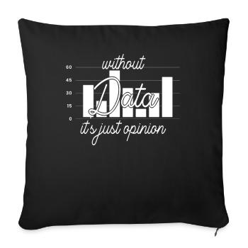 Data Or It Didn't Happen For Student - Sofa pillowcase 17,3'' x 17,3'' (45 x 45 cm) - black - Front